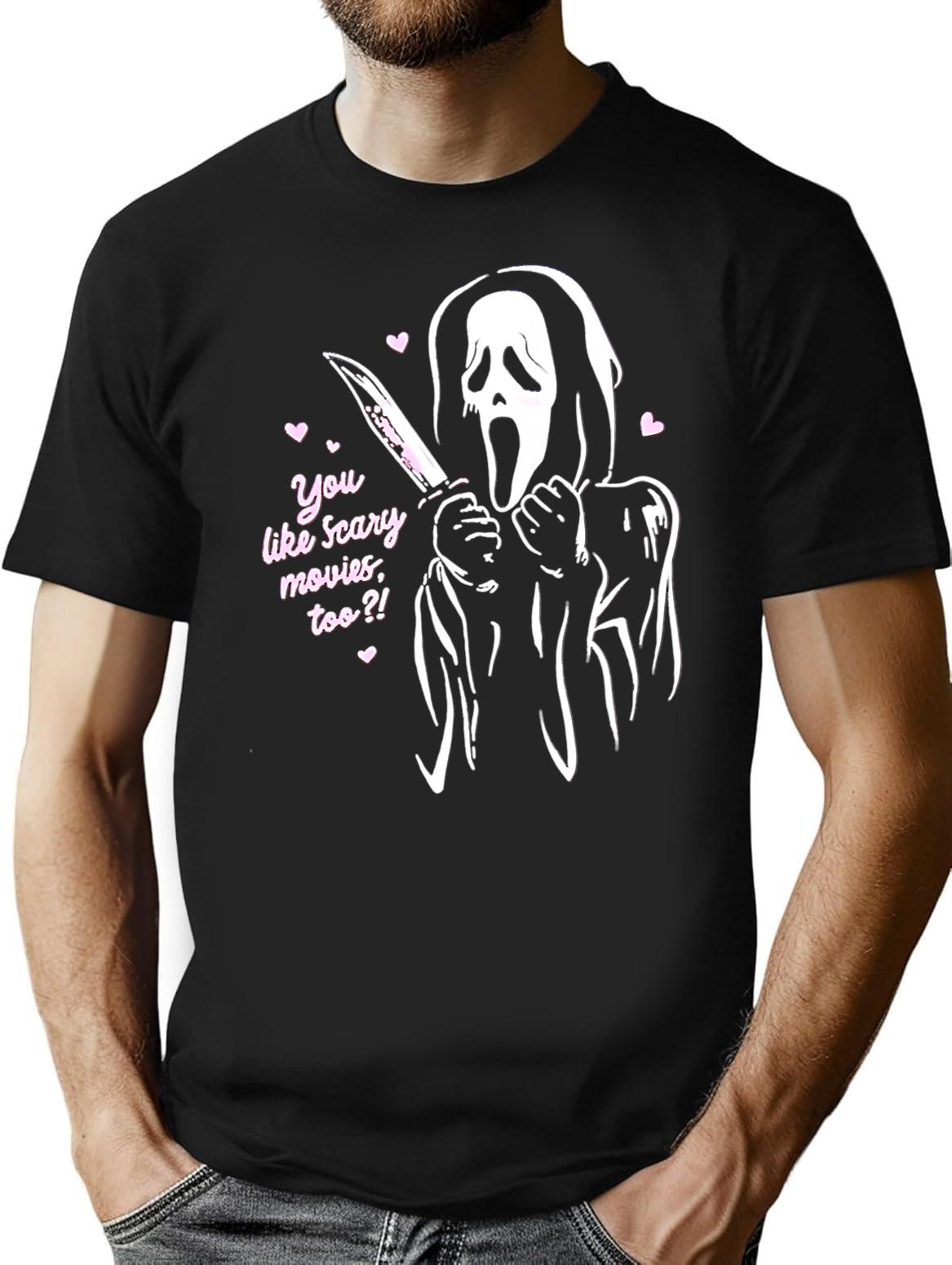 Scream Ghostface You Like Scary Movies Too Boyfriend Funny T-Shirt for Men & Women, T-Shirts Graphic Tee - Black