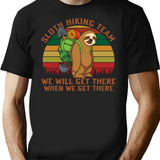 Sloth Hiking Team We'Ll Get There When We Get There Minimalist Graphic T-Shirt - Unisex Streetwear Tee - Black