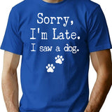 Sorry I Am Late I Saw A Dog Minimalist Graphic T-Shirt - Unisex Streetwear Tee - Blue