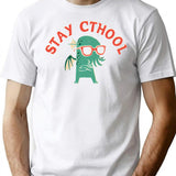 Stay Cthool T-Shirt for Men & Women, T-Shirts Graphic Tee - White