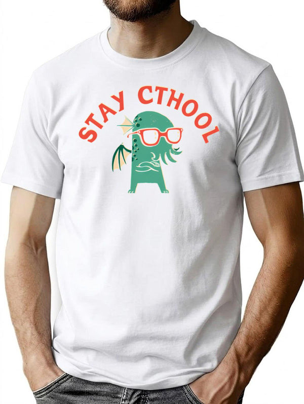 Stay Cthool T-Shirt for Men & Women, T-Shirts Graphic Tee - White