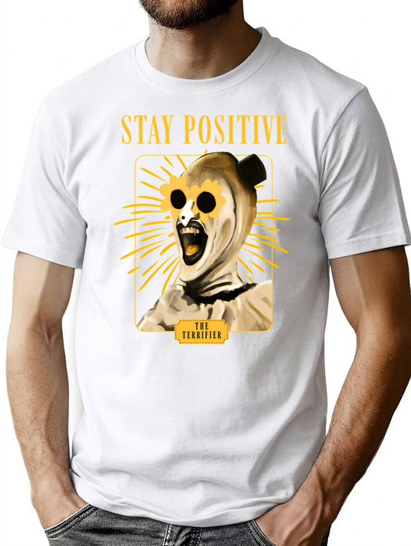 Stay Positive With Art The Clown T-Shirt for Men & Women, T-Shirts Graphic Tee - White