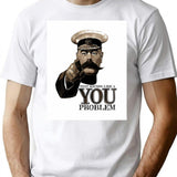 That Sounds Like A You Problem - Lord Kitchener Minimalist Graphic T-Shirt - Unisex Streetwear Tee - White