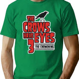 The Crows Have Eyes 3 The Crowening T-Shirt for Men & Women, T-Shirts Graphic Tee - Green