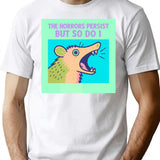 The Horrors Persist But So Do I Possum Pop Art Neon Green T-Shirt for Men & Women, T-Shirts Graphic Tee - White