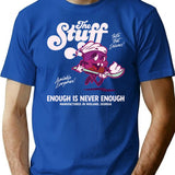 The Stuff T-Shirt for Men & Women, T-Shirts Graphic Tee - Blue