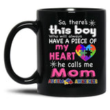 There'S This Boy - He Call Me Mom - Autism Awareness Mug Black Gift Coffee Mug