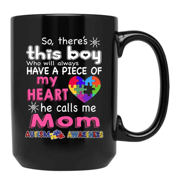 There'S This Boy - He Call Me Mom - Autism Awareness Mug Black Gift Coffee Mug - Black