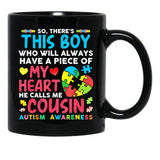 There'S This Boy He Calls Me Cousin Autism Awareness (1) Black Gift Coffee Mug - Black