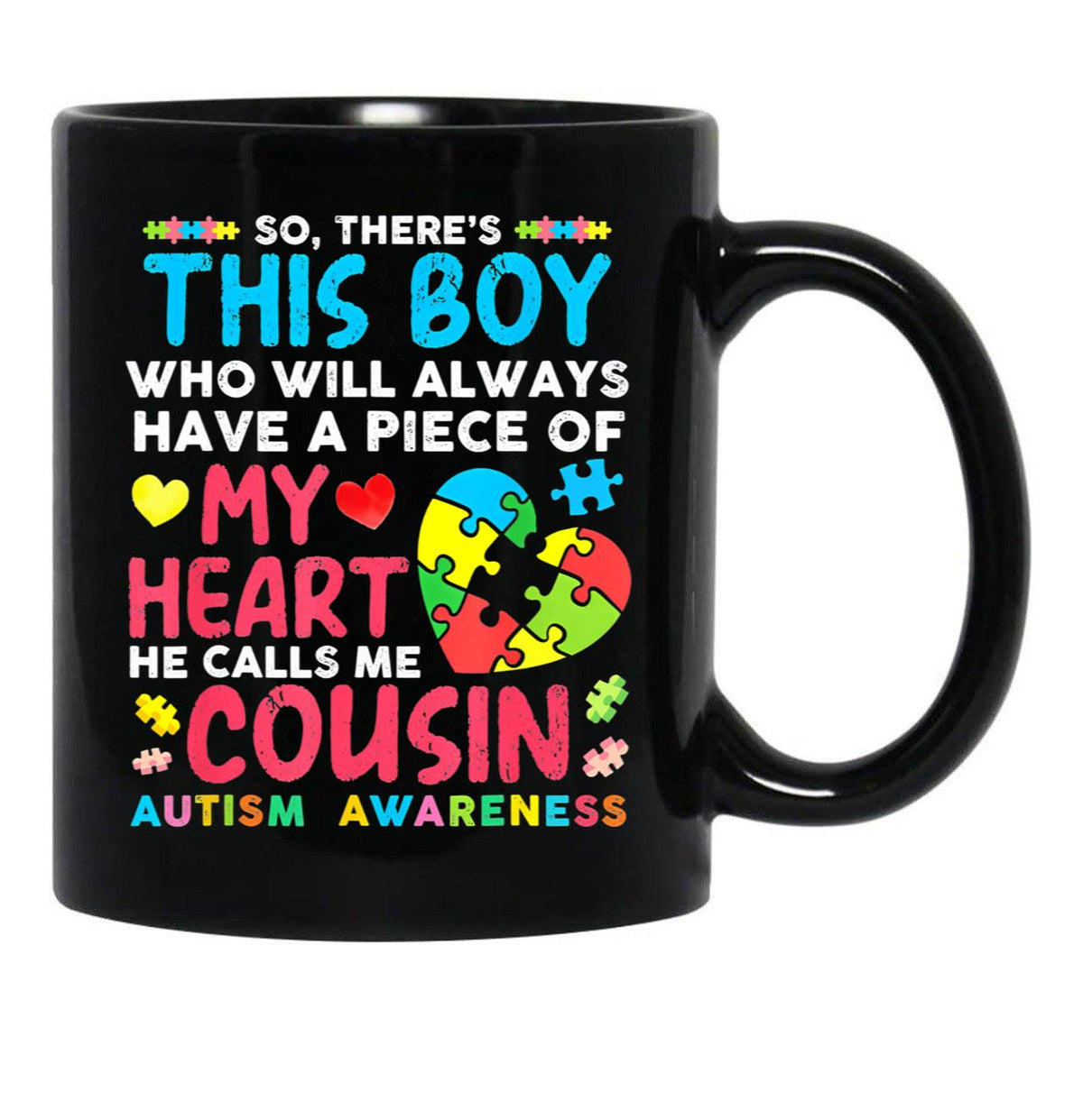 There'S This Boy He Calls Me Cousin Autism Awareness Black Gift Coffee Mug - Black