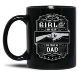 This Girl Stole My Heart She Calls Me Dad Black Gift Coffee Mug