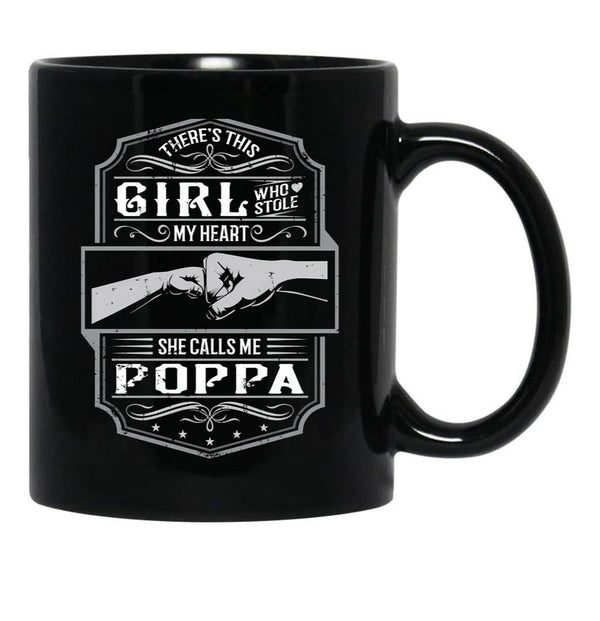 This Girl Stole My Heart She Calls Me Poppa Black Gift Coffee Mug - Black