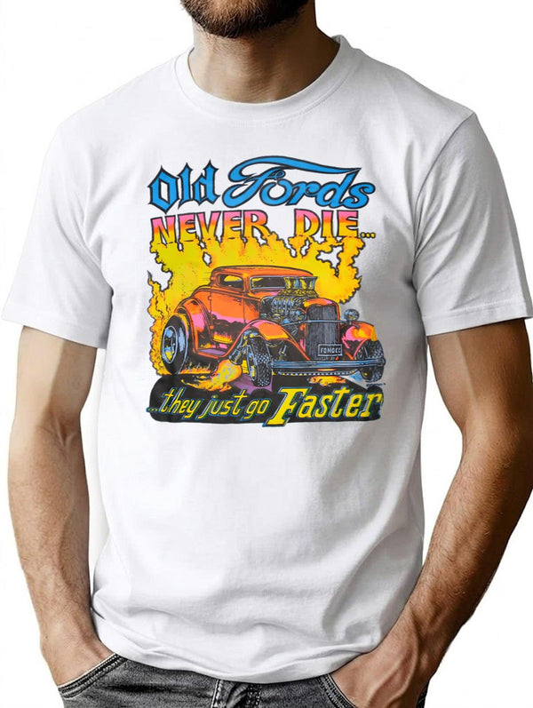 Vintage 70S Old Fords Never Die They Just Go Faster Auto Insurance Quotes T-Shirt for Men & Women, T-Shirts Graphic Tee - White
