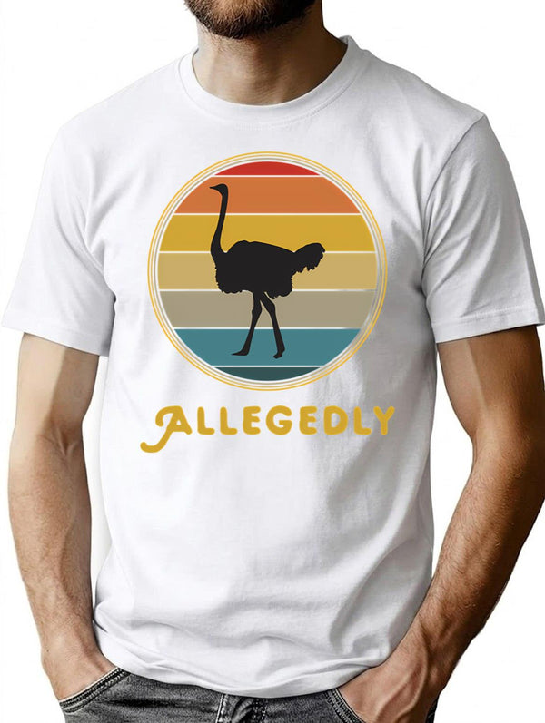 Vintage Allegedly Ostrich - Bird Lover T-Shirt for Men & Women, T-Shirts Graphic Tee - White