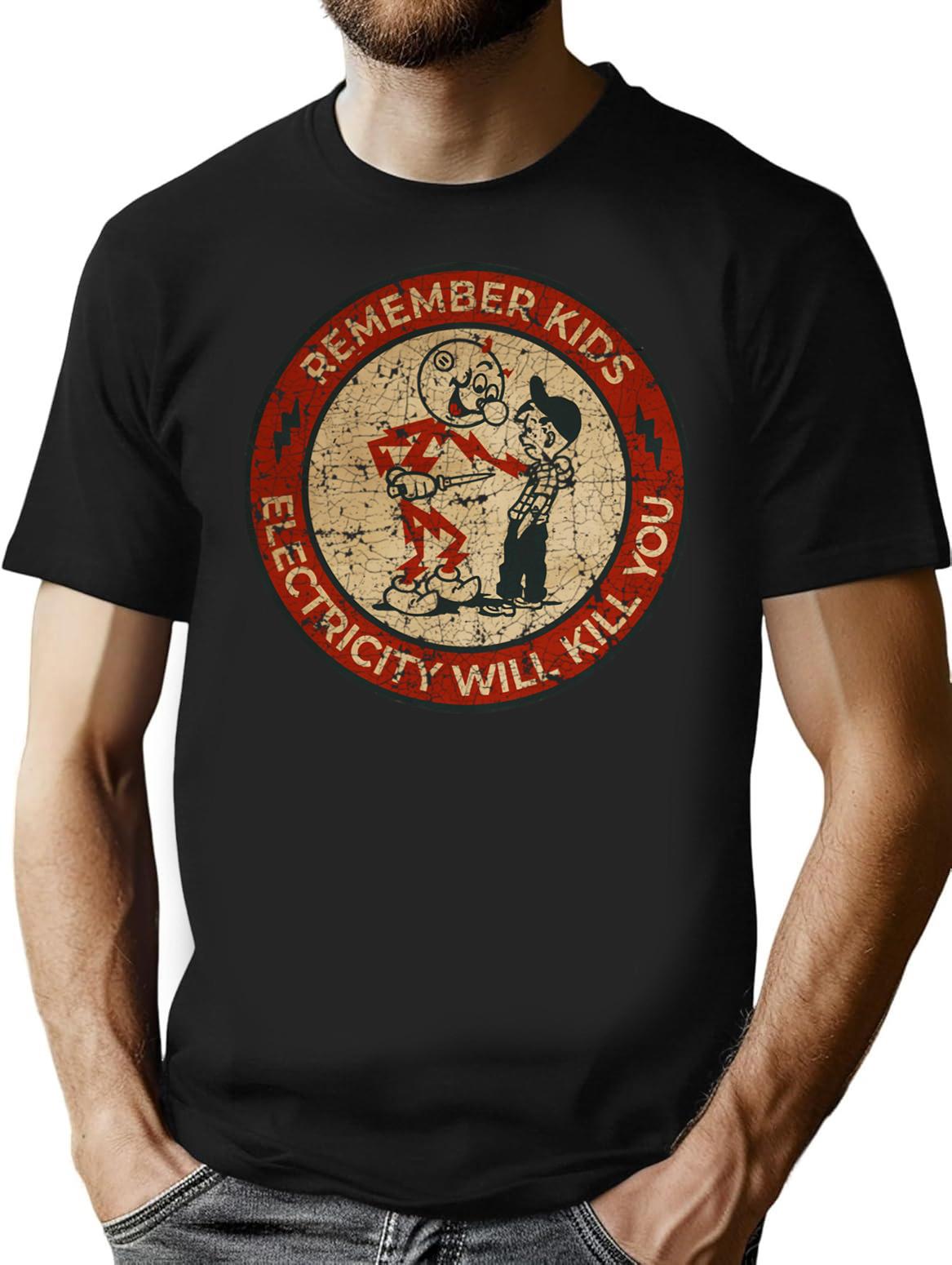 Vintage Electricity Will Kill You Kids T-Shirt for Men & Women, T-Shirts Graphic Tee - Black