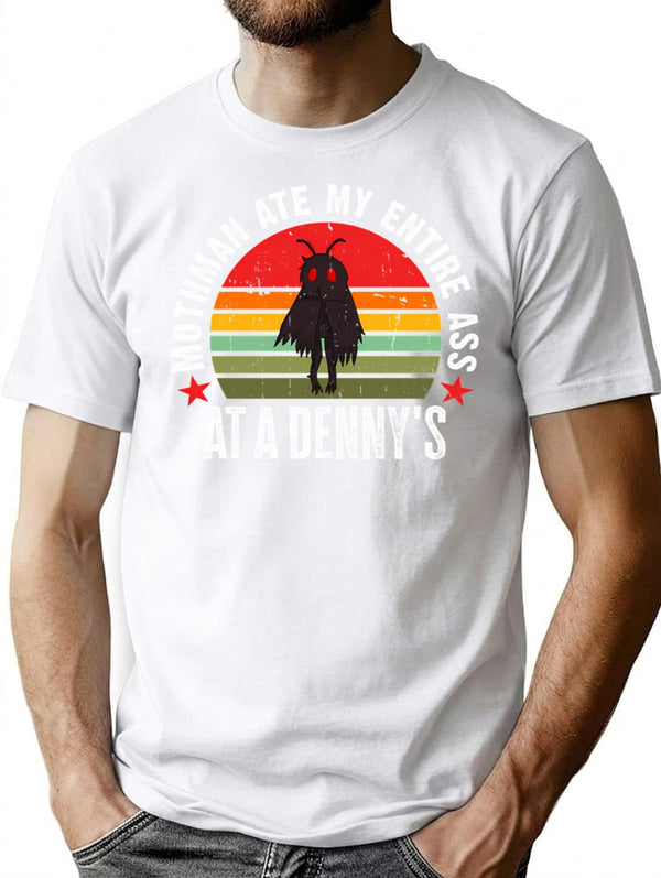 Vintage Mothman Ate My Entire Ass At A Denny'S Cryptid Mothman T-Shirt for Men & Women, T-Shirts Graphic Tee - White