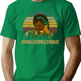 Vintage Planes Trains And Automobiles Films - Gobble Gobble Gobble Minimalist Graphic T-Shirt - Unisex Streetwear Tee - Green