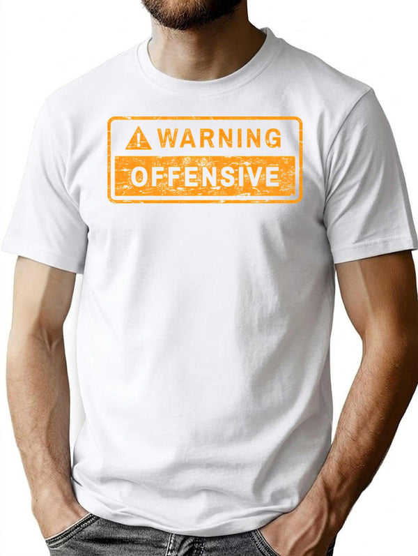 Warning Offensive T-Shirt for Men & Women, T-Shirts Graphic Tee - White
