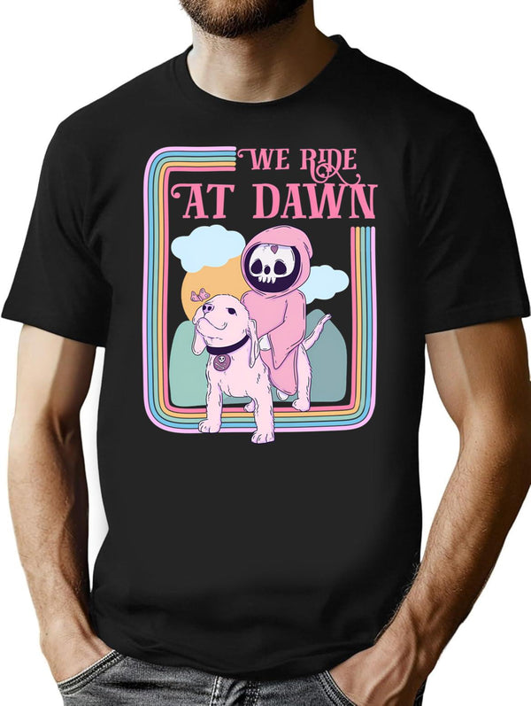 We Ride At Dawn Minimalist Graphic T-Shirt - Unisex Streetwear Tee - Black