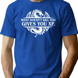 What Doesnt Kill You Give You Xp Tabletop Rpg Gaming T-Shirt for Men & Women, T-Shirts Graphic Tee - Blue