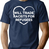 Will Trade Racists For Refugees (1) Minimalist Graphic T-Shirt - Unisex Streetwear Tee - Navy