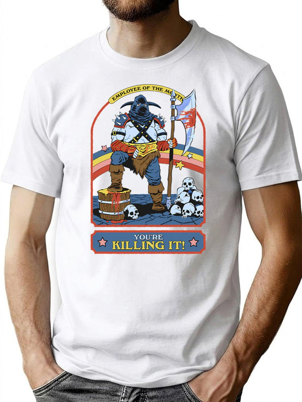 You'Re Killing It T-Shirt for Men & Women, T-Shirts Graphic Tee - White