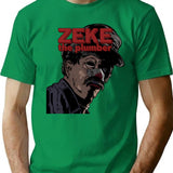 Zeke The Plumber T-Shirt for Men & Women, T-Shirts Graphic Tee - Green
